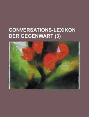 Book cover for Conversations-Lexikon Der Gegenwart (3 )