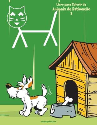 Book cover for Livro para Colorir de Animais de Estimação 2