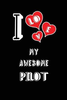 Book cover for I Love My Awesome Pilot