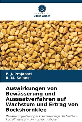 Book cover for Auswirkungen von Bewässerung und Aussaatverfahren auf Wachstum und Ertrag von Bockshornklee