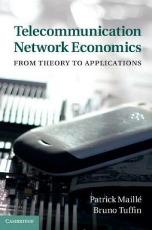 Cover of Telecommunication Network Economics