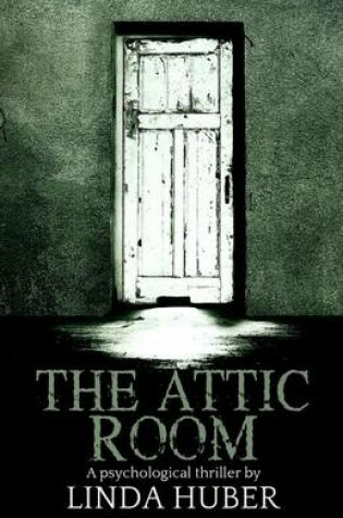 Cover of The Attic Room