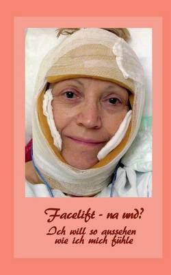 Book cover for Facelift - na und?