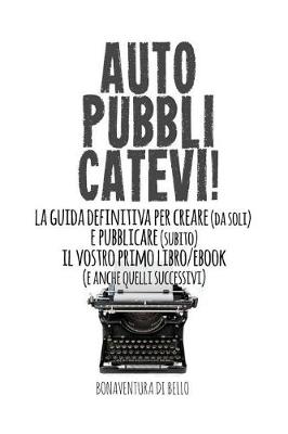 Cover of Autopubblicatevi!