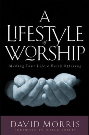 Cover of A Life Style of Worship