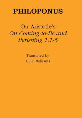 Book cover for On Aristotle's "On Coming to Be and Perishing 1.1-5"