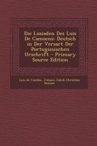 Cover of Die Lusiaden Des Luis de Camoens