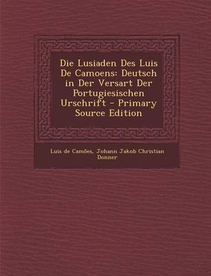 Book cover for Die Lusiaden Des Luis de Camoens