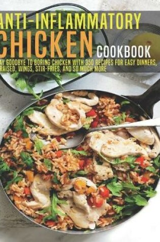 Cover of Anti-Inflammatory Chicken Cookbook