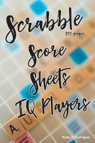 Cover of Scrabble Score Sheets IQ Players