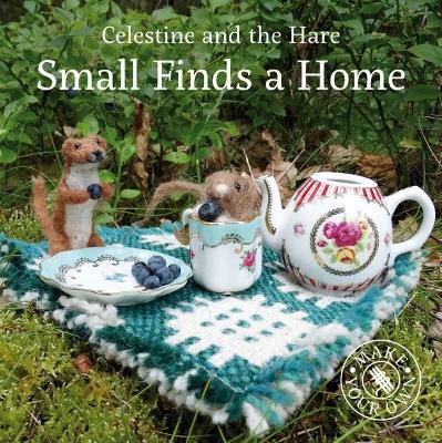 Book cover for Celestine and the Hare: Small Finds a Home