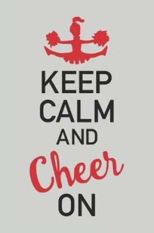 Cover of Keep Calm and Cheer On