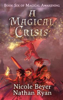 Book cover for A Magical Crisis