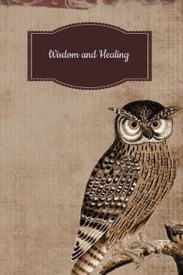 Book cover for Wisdom and Healing