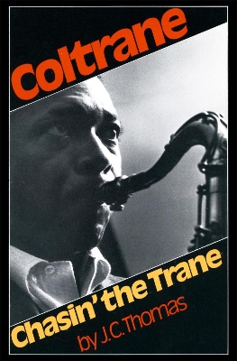 Book cover for Coltrane: Chasin' The Trane