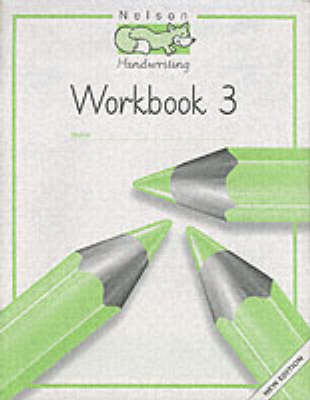 Book cover for Nelson Handwriting - Workbook 3