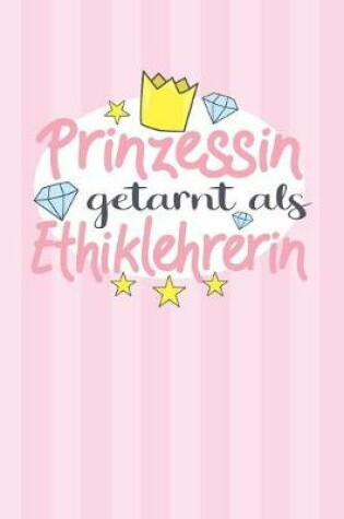 Cover of Prinzessin getarnt als Ethiklehrerin
