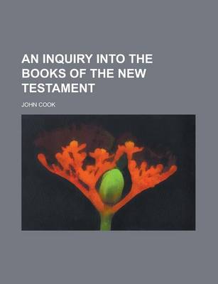 Book cover for An Inquiry Into the Books of the New Testament