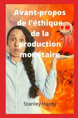 Book cover for Avant-propos de l'éthique de la production monétaire