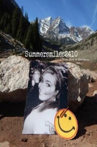 Cover of Summersmiles2410 A Divine Story of Love Never Dies