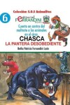 Book cover for Chasca. La pantera desobediente