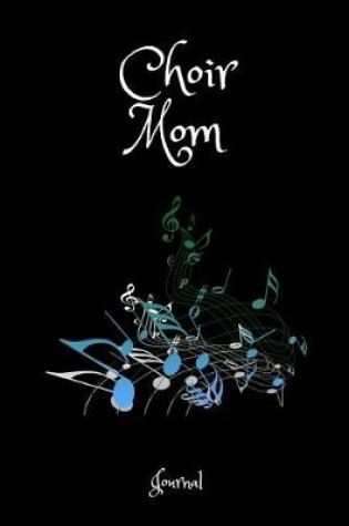 Cover of Choir Mom Journal