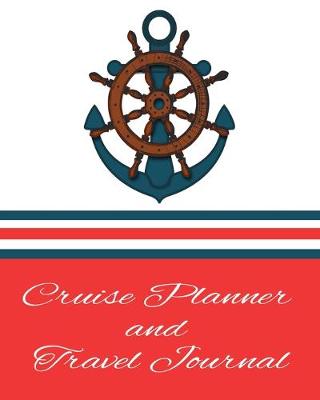 Book cover for Cruise Planner & Travel Journal