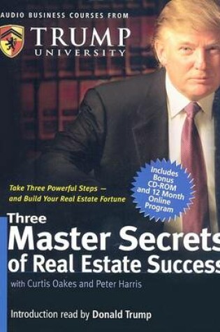 Cover of Three Master Secrets of Real Estate Success