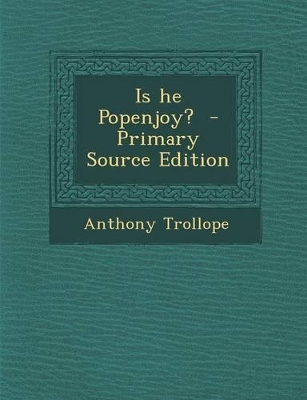 Book cover for Is He Popenjoy? - Primary Source Edition