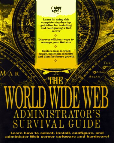 Book cover for Web Site Administrator's Survival Guide
