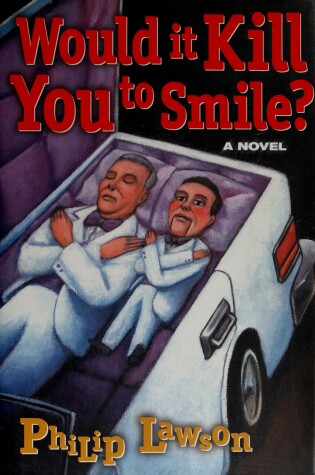 Cover of Would It Kill You to Smile?