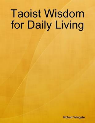 Book cover for Taoist Wisdom for Daily Living