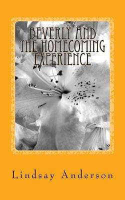 Book cover for Beverly and the Homecoming Experience