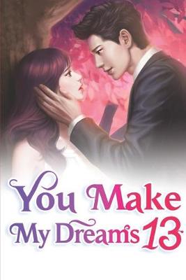 Book cover for You Make My Dreams 13