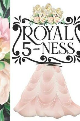 Cover of Royal 5-Ness