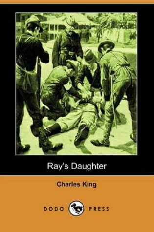 Cover of Ray's Daughter (Dodo Press)