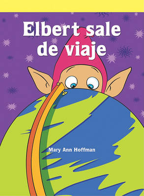 Book cover for Elbert Sale de Viaje (Elbert Takes a Trip)