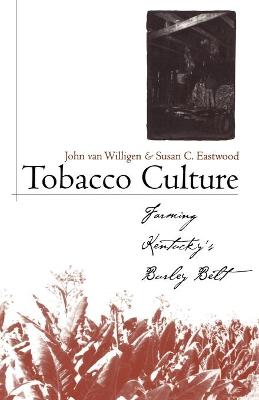 Cover of Tobacco Culture