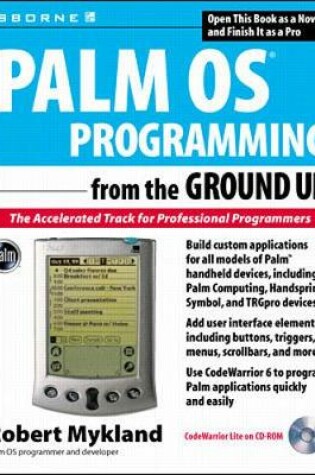 Cover of Palm OS Programming from the Ground Up: The Accelerated Track for Professional Programmers