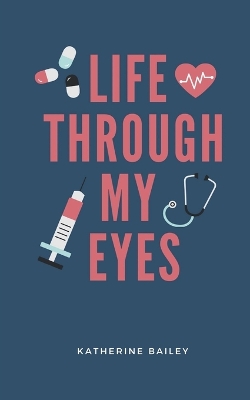 Book cover for Life through my eyes