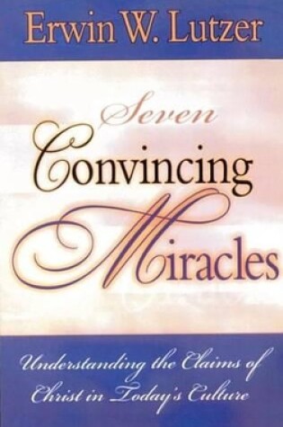 Cover of Seven Convincing Miracles