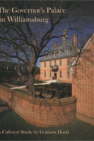 Cover of The Governor's Palace in Williamsburg