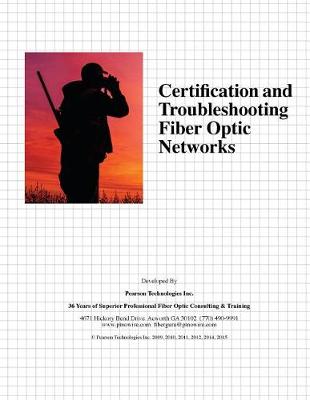 Book cover for Certification and Troubleshooting Fiber Optic Networks