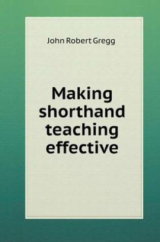 Cover of Making shorthand teaching effective