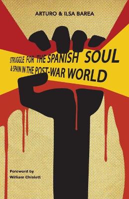 Book cover for Struggle for the Spanish Soul & Spain in the Post-War World