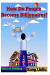 Book cover for How Do People Become Billionaire?