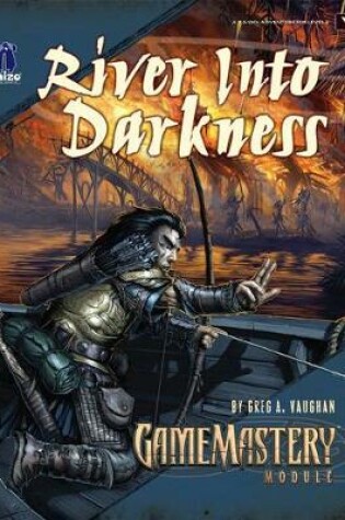 Cover of GameMastery Module: River into Darkness