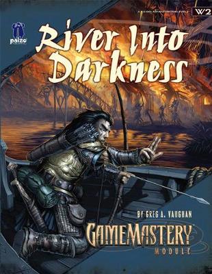Book cover for GameMastery Module: River into Darkness