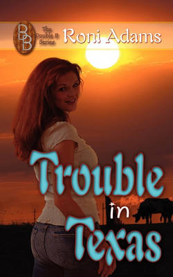 Book cover for Trouble in Texas