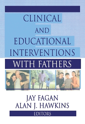 Book cover for Clinical and Educational Interventions with Fathers